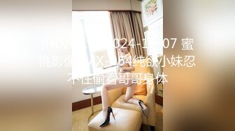 [MP4/ 2.56G] 丰乳肥臀网红脸美女4小时道具自慰诱惑，近距离特写揉捏肥逼，掰穴假屌抽插展示翘臀