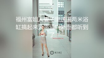 淫荡新人美少妇！抓起大屌贪婪吸吮！高难度姿势，倒着无毛骚逼抽插，射在嘴里吃精