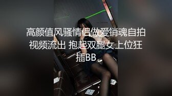 新流出酒店偷拍 胖哥吃饱喝足草漂亮女友，还挺猛的