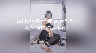 珍稀资源尤物波霸风骚性感女郎薄纱情趣连衣裙被大肉棒啪啪啪抽送大奶子乱颤