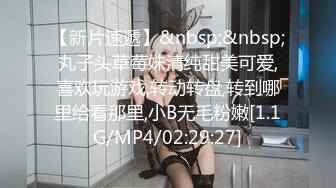 [MP4/735MB]【风情按摩店】7.8潜入风俗店里的那些事 技师挺漂亮&nbsp;&nbsp;玩弄奶子 舞动卖弄风骚