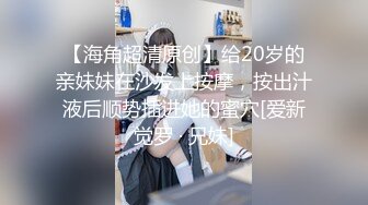 【超顶绿帽大神】黑椒盖饭 高跟情趣黑丝淫奴女友 调教猛艹口爆 开档牛仔超短裤 梅开二度爽爆了