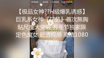 【超重磅??究极核弹】极品反差女神『卡特琳』爆乳丰臀 后入撞击 操到精尽人亡的极品尤物 完美露脸 高清720P版