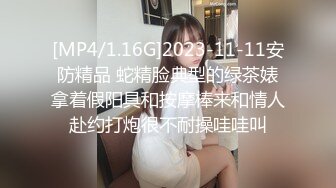 真实记录女神小姐姐被疯狂输出全程淫叫直呼受不了了