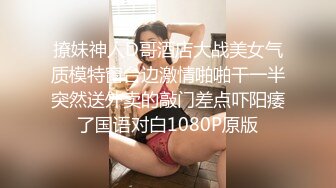 【自整理】胸前两个大南瓜，这种巨乳美女走路根本看不到脚趾头【531V】 (194)