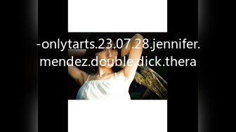 -onlytarts.23.07.28.jennifer.mendez.double.dick.therapy