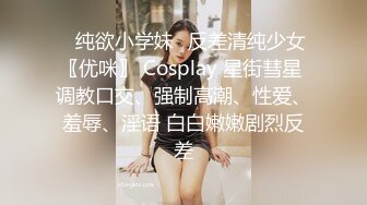 小胖哥探花约了个颜值不错妹子直播啪啪 口交插嘴上位骑乘大力猛操 很是诱惑喜欢不要错过