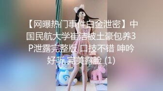 《重磅?炸弹网红?精品》推特惊艳宝藏女孩，极品长腿天然白虎美少女【小青茗】最新私拍 逼脸同框定制2部