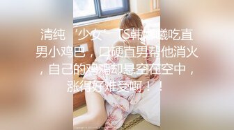 Onlyfans 极品白虎网红小姐姐NANA2024-03-11漂亮黑丝姐姐的诱惑