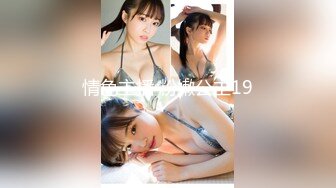 【新片速遞】&nbsp;&nbsp;蜜桃臀极品【非常骚❤️04小萝莉】大长腿发育优秀❤️奶子屁股又大又翘~全裸多道具自慰诱惑[1.61G/MP4/03:26:50]