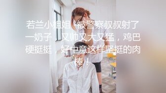 真实乱伦❤️我和妈妈在卫生间操逼“千万不要让你爸知道”冒生命危险玩刺激