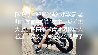 情侣自拍合集 这个小美女太骚了撸鸡巴吸允吞吐，这口技受不了硬邦邦射，香艳生活